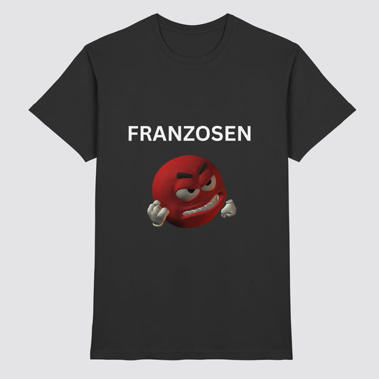 Franzosen (grr) Shirt