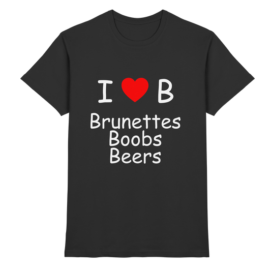 I love Brunettes Shirt