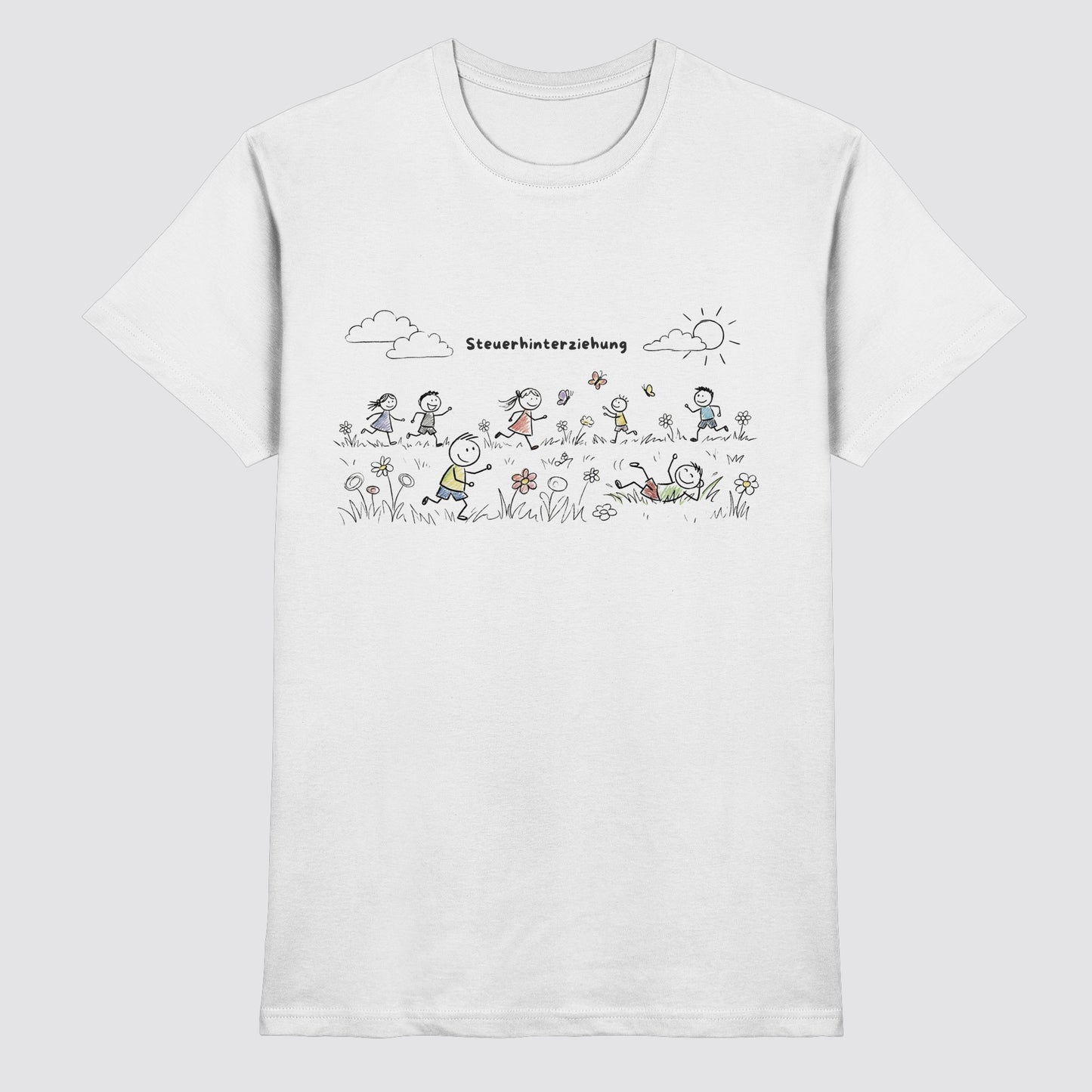 Steuerhinterziehung Shirt