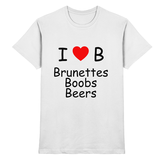 I love Brunettes Shirt